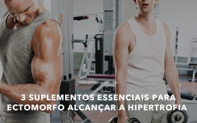 SUPLEMENTAÇÃO PARA ECTOMORFO